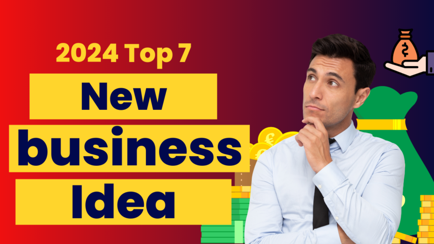 top 5 new business idea in 2024 list