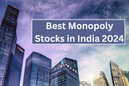 Monopoly Stocks in India